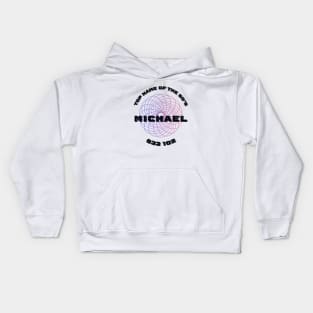 Michael - Most Popular Name of the Sixties Kids Hoodie